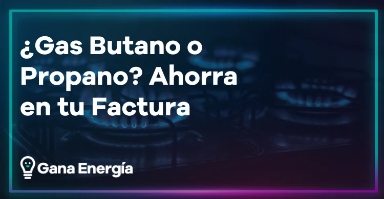gas butano o propano